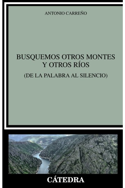 BUSQUEMOS OTROS MONTES Y OTROS RIOS