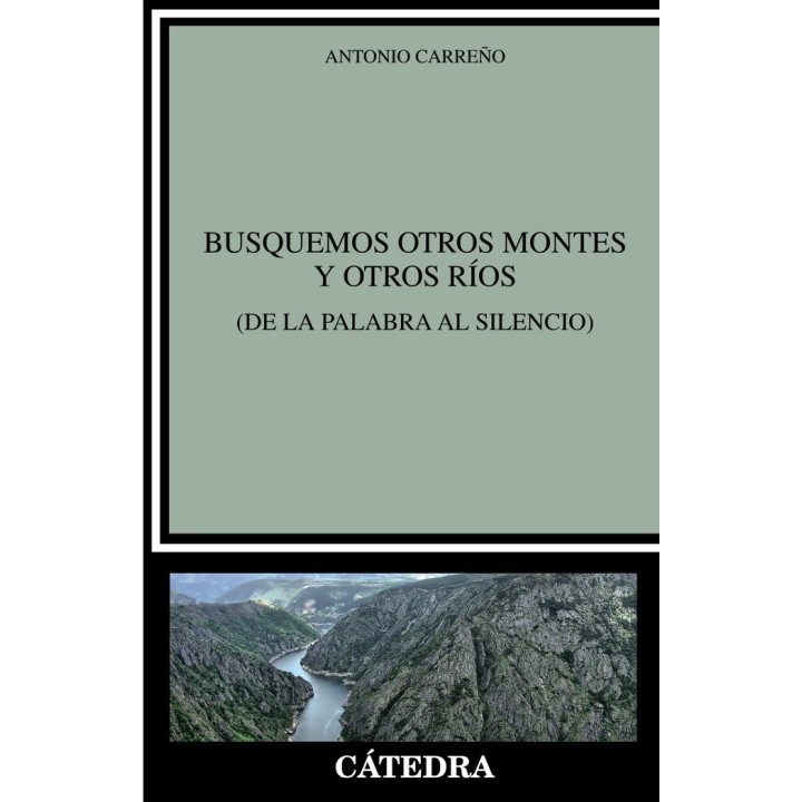 BUSQUEMOS OTROS MONTES Y OTROS RIOS