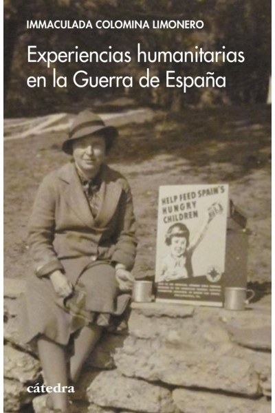 EXPERIENCIAS HUMANITARIAS EN LA GUERRA DE ESPAÑA
