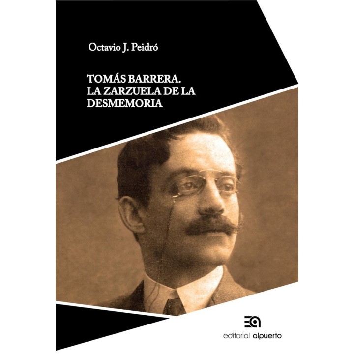 TOMAS BARRERA LA ZARZUELA DE LA DESMEMORIA