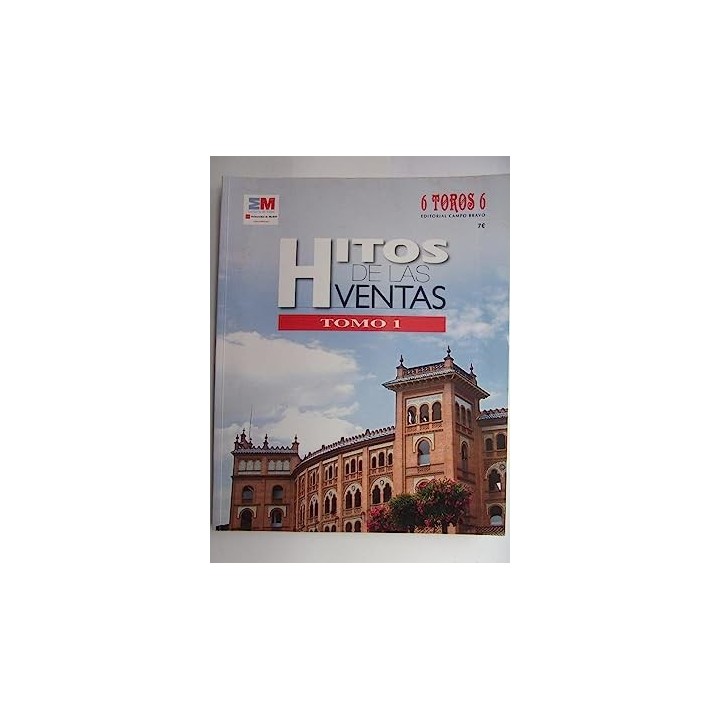 Hitos de las Ventas. Tomo 1
