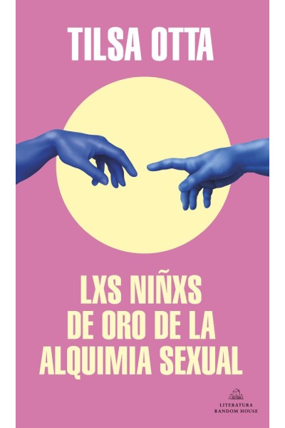LXS NIÑXS DE ORO DE LA ALQUIMIA SEXUAL
