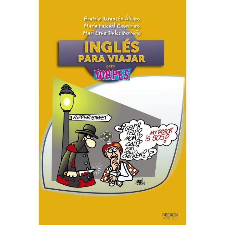 INGLES PARA VIAJAR PARA TORPES