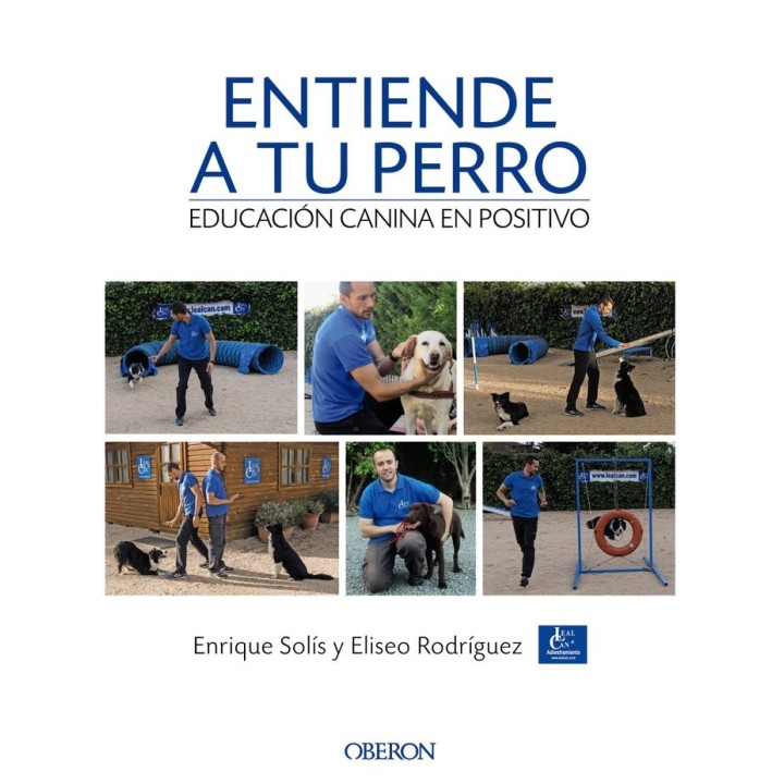 ENTIENDE A TU PERRO ADIESTRAMIENTO CANINO EN POSITIVO