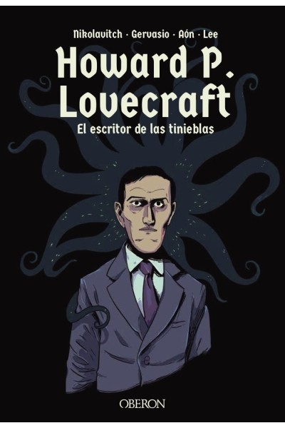 HOWARD P. LOVECRAFT. EL ESCRITOR DE LAS TINIEBLAS