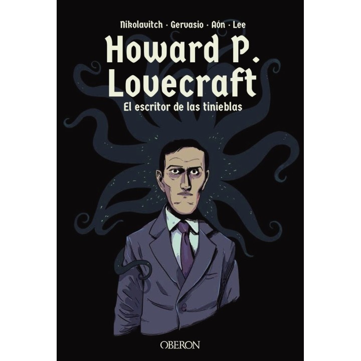 HOWARD P. LOVECRAFT. EL ESCRITOR DE LAS TINIEBLAS