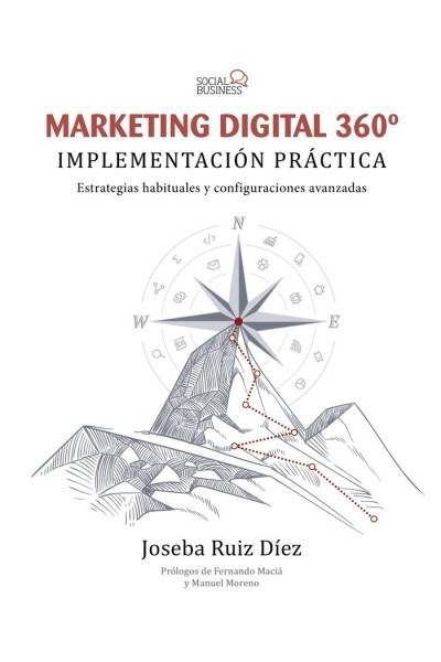 MARKETING DIGITAL 360º. IMPLEMENTACION PRACTICA