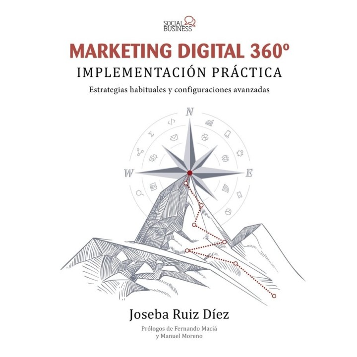 MARKETING DIGITAL 360º. IMPLEMENTACION PRACTICA