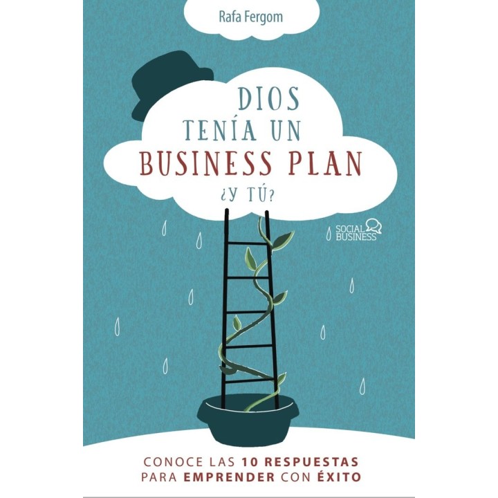DIOS TENIA UN BUSINESS PLAN Y TU