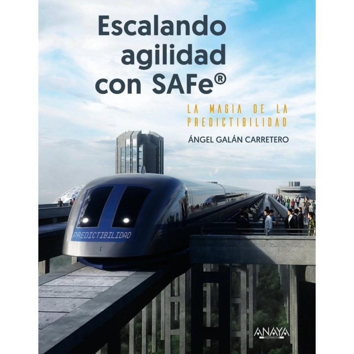 ESCALANDO AGILIDAD CON SAFE