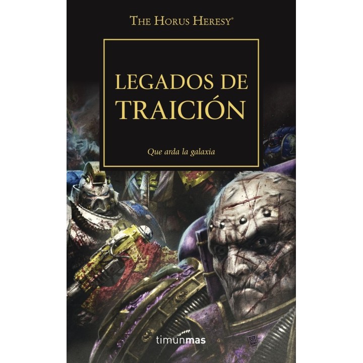 THE HORUS HERESY 31 LEGADOS DE TRAICION