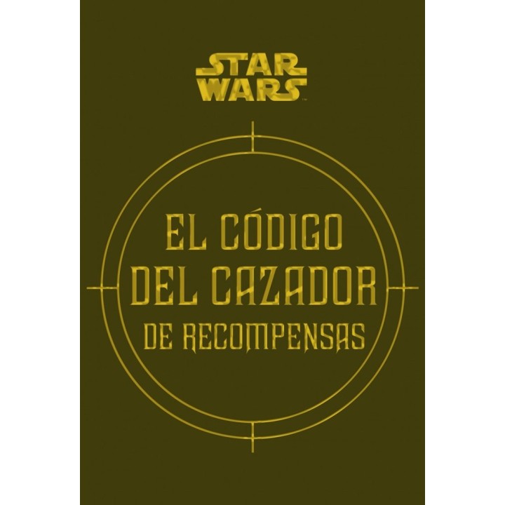 CODIGO DEL CAZADOR DE RECOMPENSAS,EL