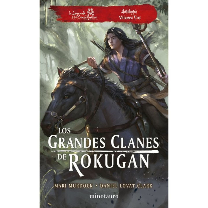 LOS GRANDES CLANES DE ROKUGAN ANTOLOGIA 2