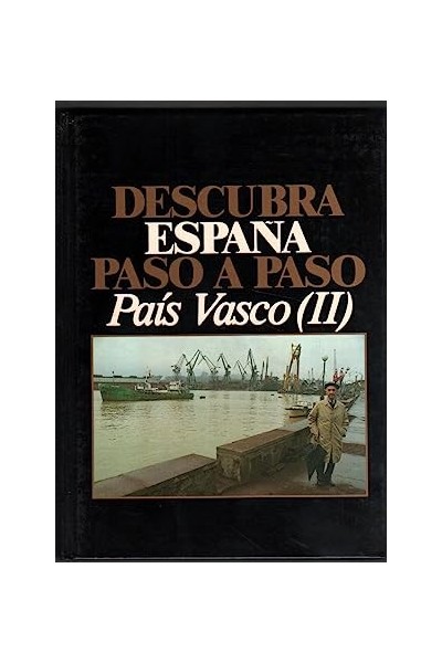 Descubra España paso a paso. Pais Vasco II