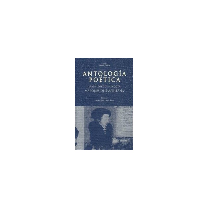 ANTOLOGIA POETICA MARQUES DE SANTILLANA NC