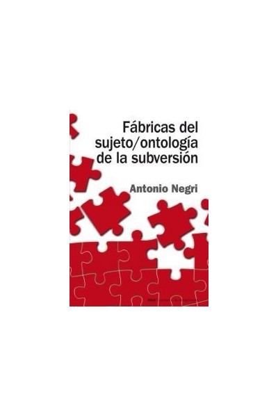FABRICAS DEL SUJETO / ONTOLOGIA DE LA SUBVERSION