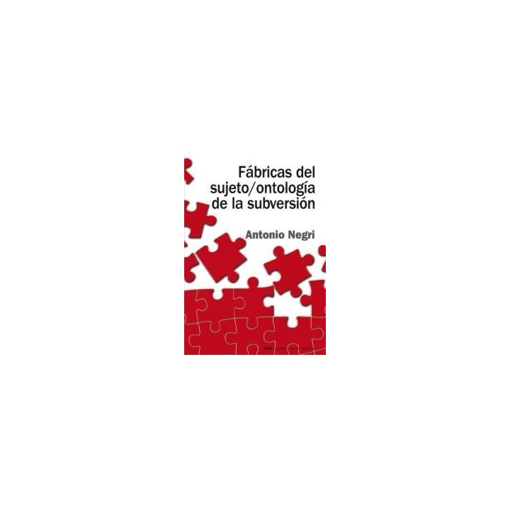FABRICAS DEL SUJETO / ONTOLOGIA DE LA SUBVERSION