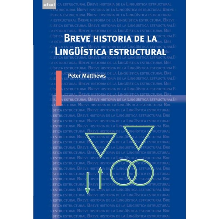 BREVE HISTORIA DE LA LINGÜISTICA ESTRUCTURAL