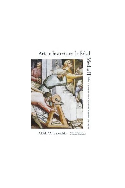 ARTE E HISTORIA EN LA EDAD MEDIA VOL II