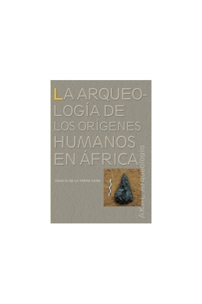 ARQUEOLOGIA ORIGENES HUMANOS EN AFRICA
