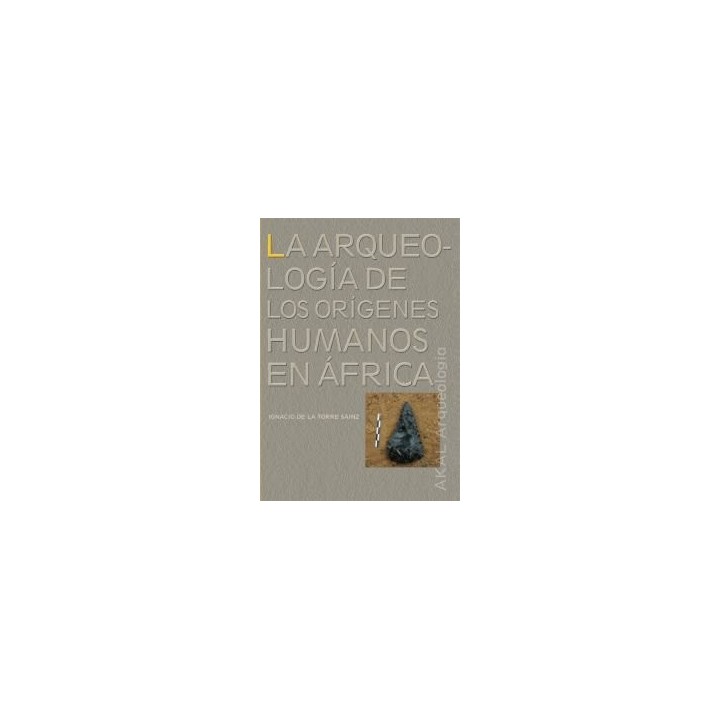 ARQUEOLOGIA ORIGENES HUMANOS EN AFRICA