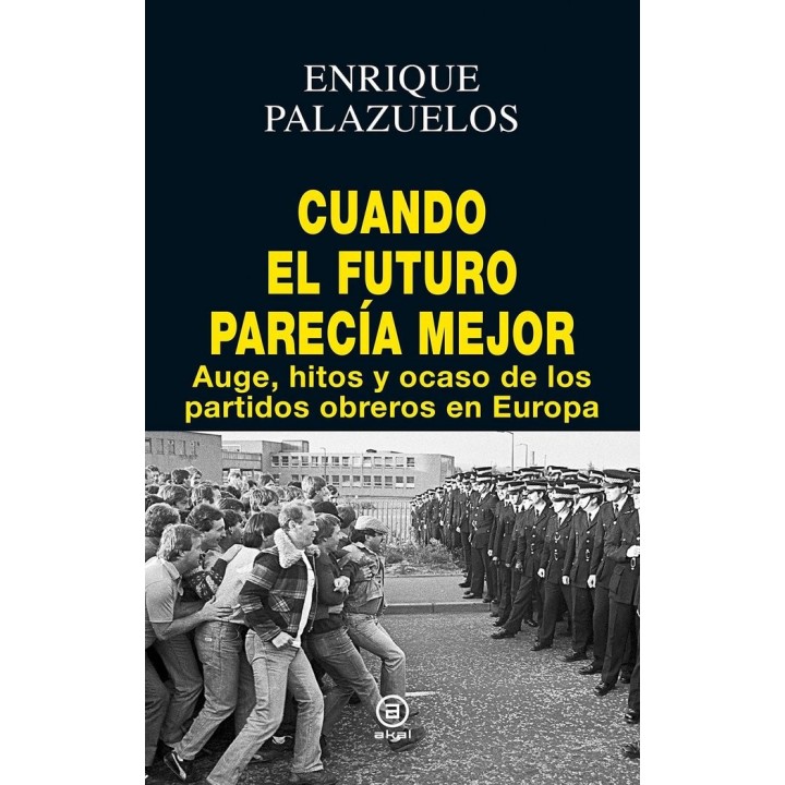 CUANDO EL FUTURO PARECIA MEJOR