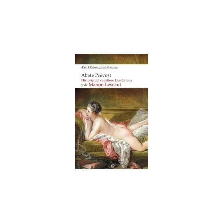 HISTORIA DEL CABALLERO DES GRIEUX Y DE MANON LESCAUT
