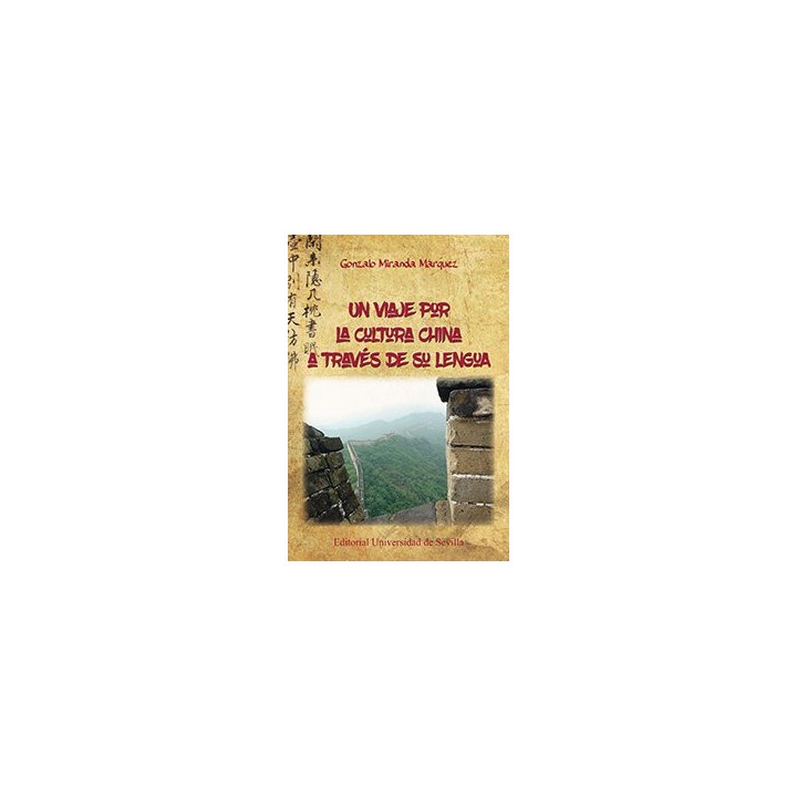 UN VIAJE POR LA CULTURA CHINA A TRAVES DE SU LENGUA