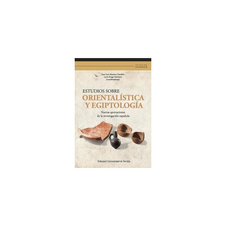 ESTUDIOS SOBRE ORIENTALISTICA Y EGIPTOLOGIA