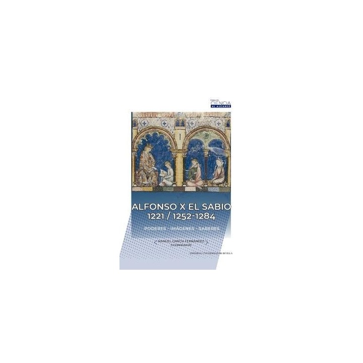 ALFONSO X EL SABIO 1221 1252 1284