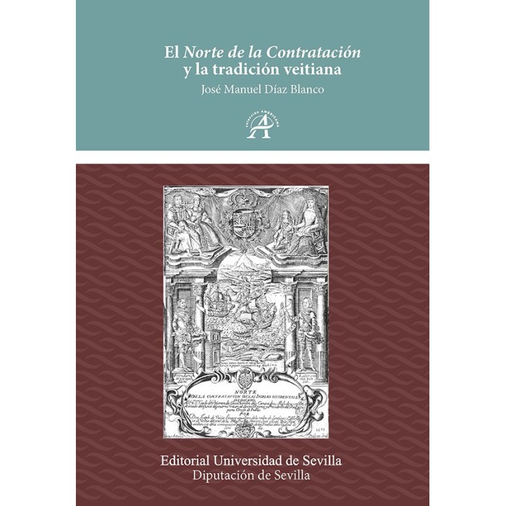 EL NORTE DE LA CONTRATACION Y LA TRADICION VEITIANA