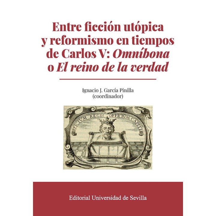 ENTRE FICCION UTOPICA Y REFORMISMO EN TIEMPOS DE CARLOS V: O