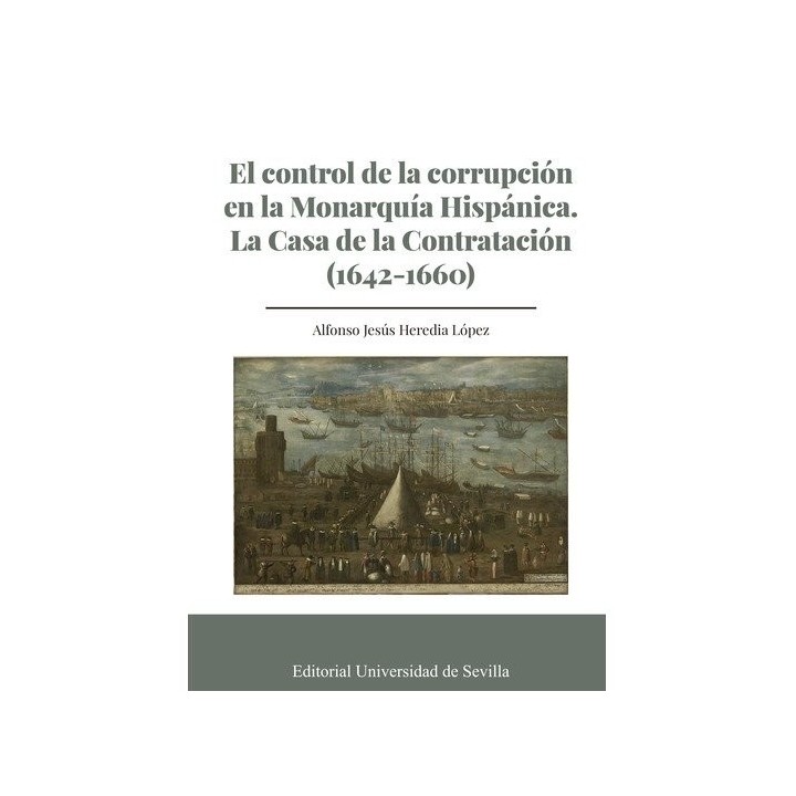 CONTROL DE LA CORRUPCION EN LA MONARQUIA HISPANICA