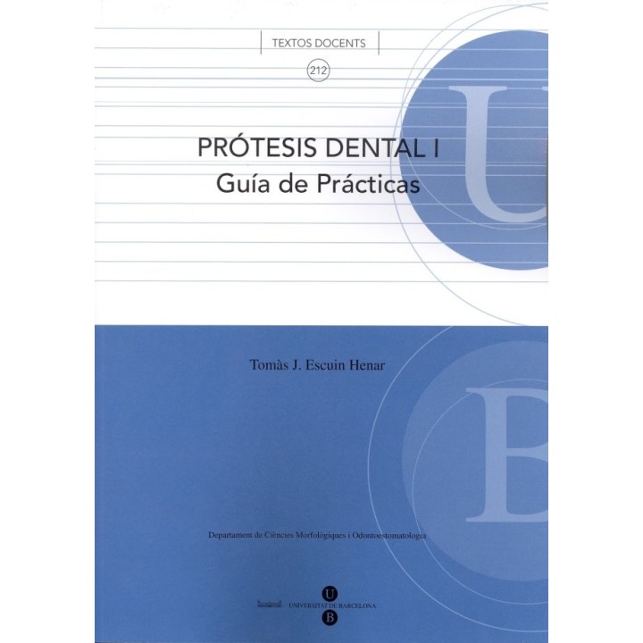 PROTESIS DENTAL I GUIA DE PRACTICAS