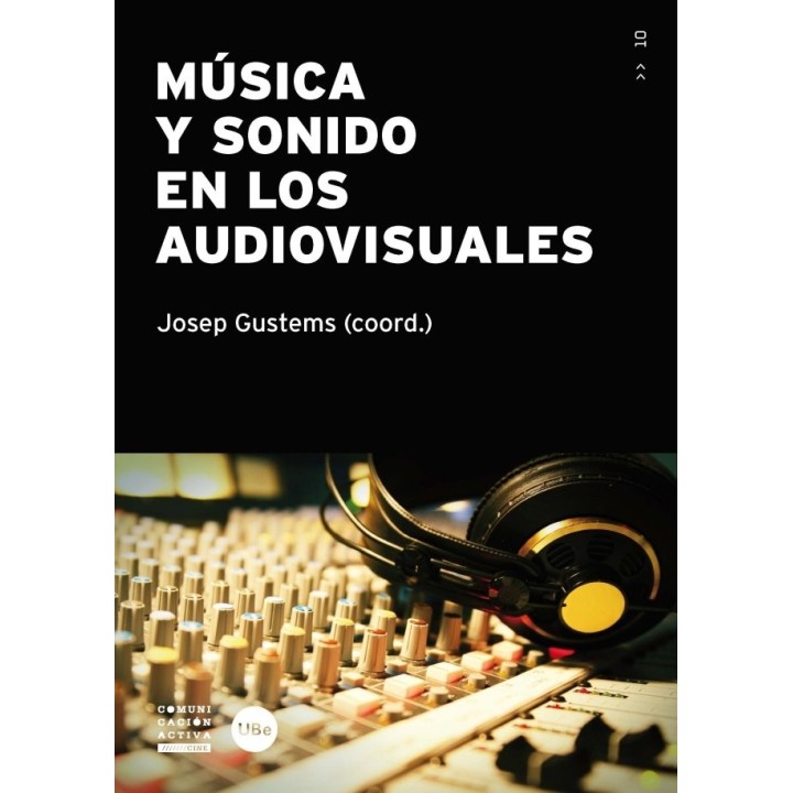MUSICA Y SONIDO EN LOS AUDIOVISUALES
