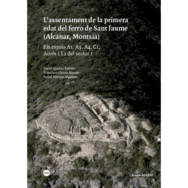 L'ASSENTAMENT DE LA PRIMERA EDAT DEL FERRO DE SANT JAUME (AL