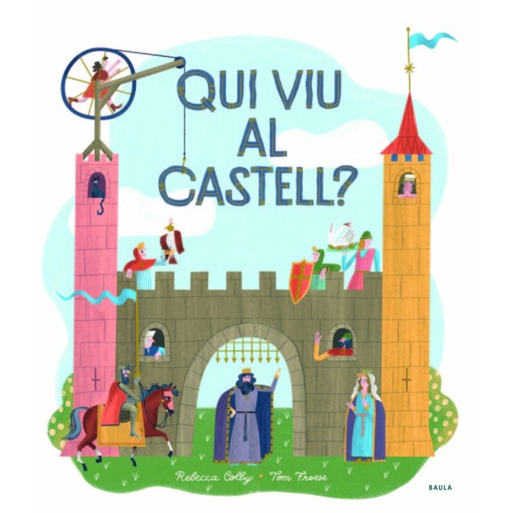 QUI VIU AL CASTELL