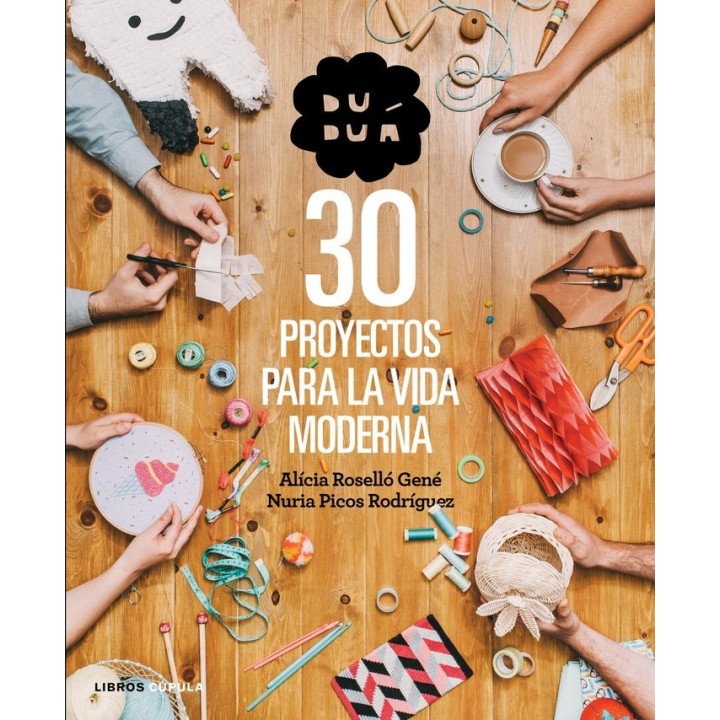 DUDUA 30 PROYECTOS PARA LA VIDA MODERNA
