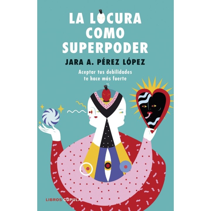 LOCURA COMO SUPERPODER,LA