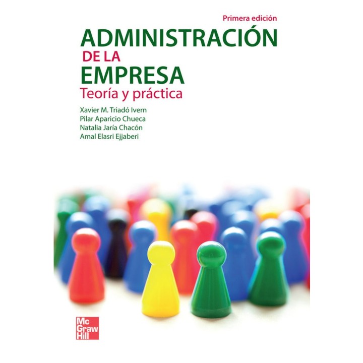 ADMINISTRACION DE LA EMPRESA TEORIA Y PRACTICA