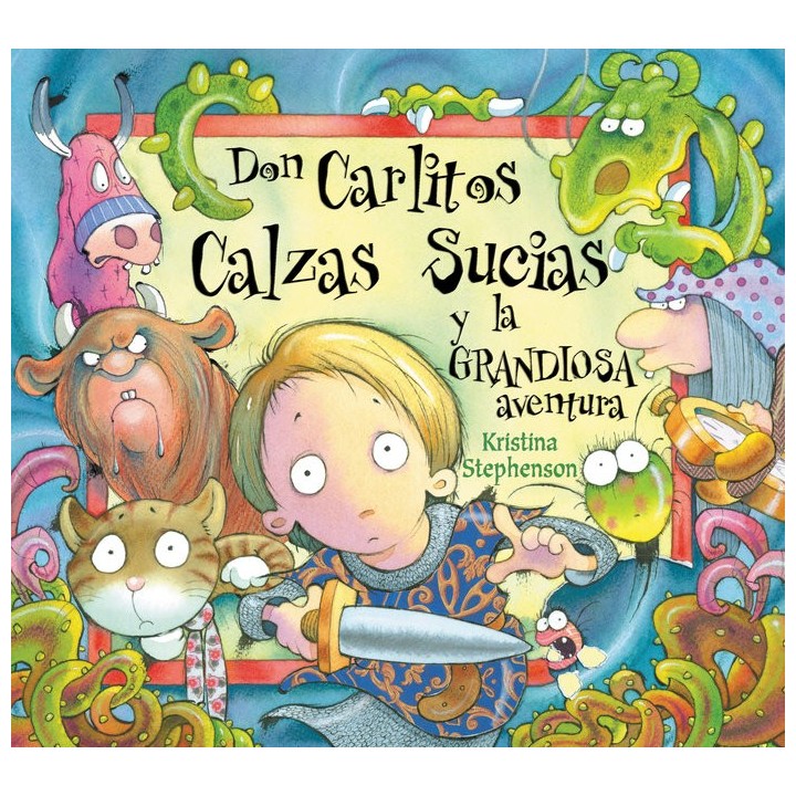 DON CARLITOS CALZAS SUCIAS Y LA GRANDIOSA AVENTURA