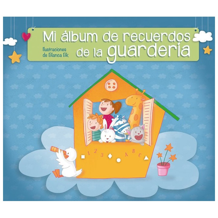 MI ALBUM DE RECUERDOS DE LA GUARDERIA