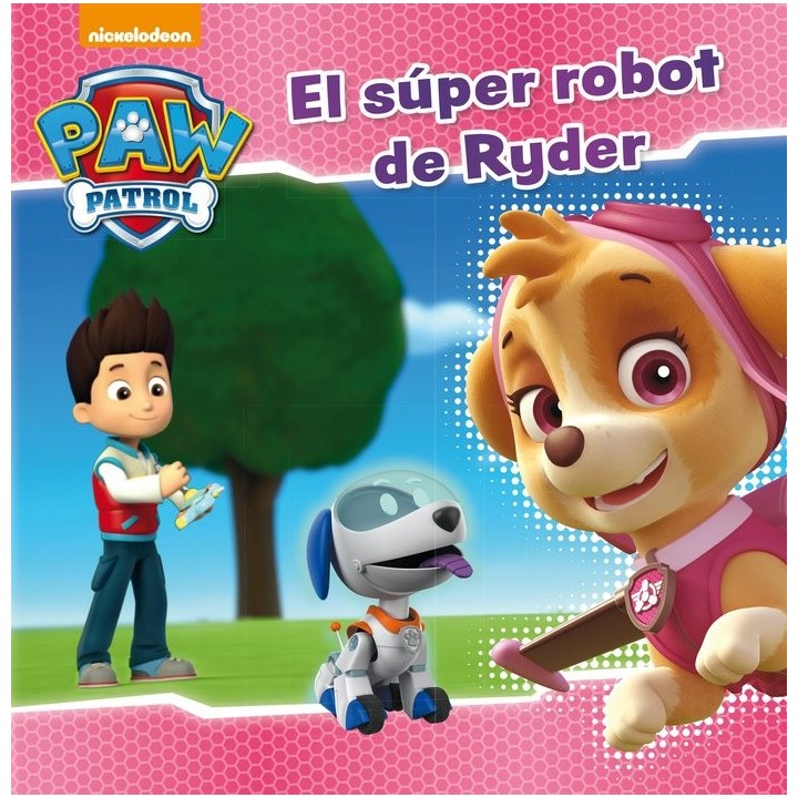 SUPER ROBOT DE RYDER,EL PATRULLA CANINA