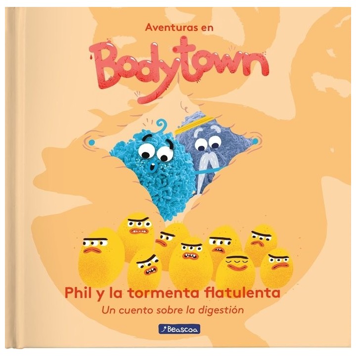 PHIL Y LA TORMENTA FLATULENTA AVENTURAS EN BODY TOWN PRIMER