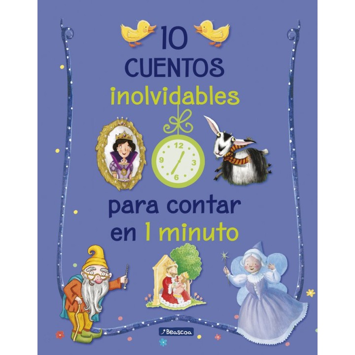 10 CUENTOS INOLVIDABLES PARA CONTAR EN 1 MINUTO