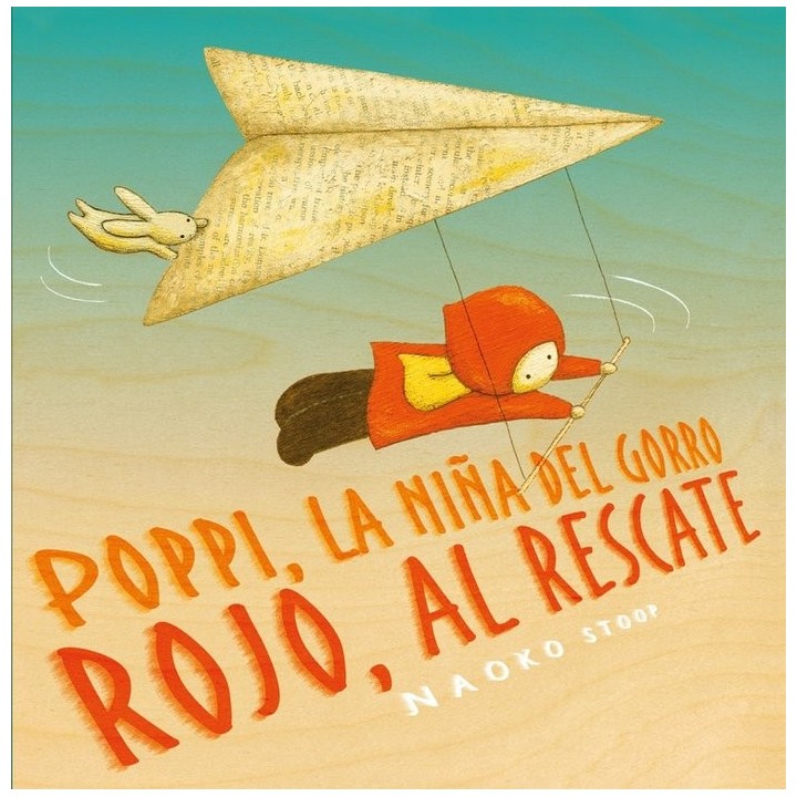 POPPI, LA NIÑA DEL GORRO ROJO, AL RESCATE