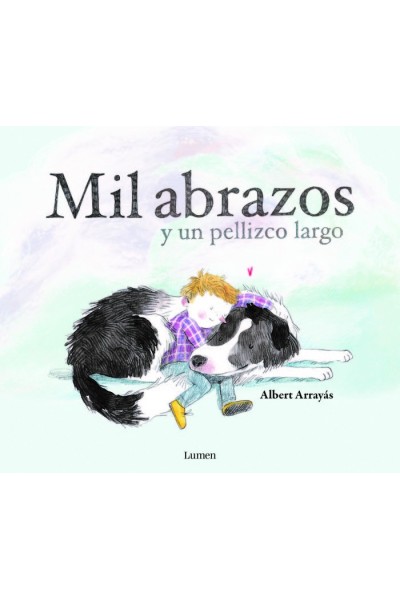 MIL ABRAZOS Y UN PELLIZCO LARGO