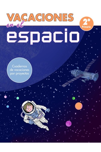 VACACIONES EN EL ESPACIO - 2º DE PRIMARIA