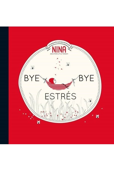 BYE BYE ESTRÈS