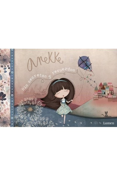 ANEKKE. MIS SECRETOS Y RECUERDOS